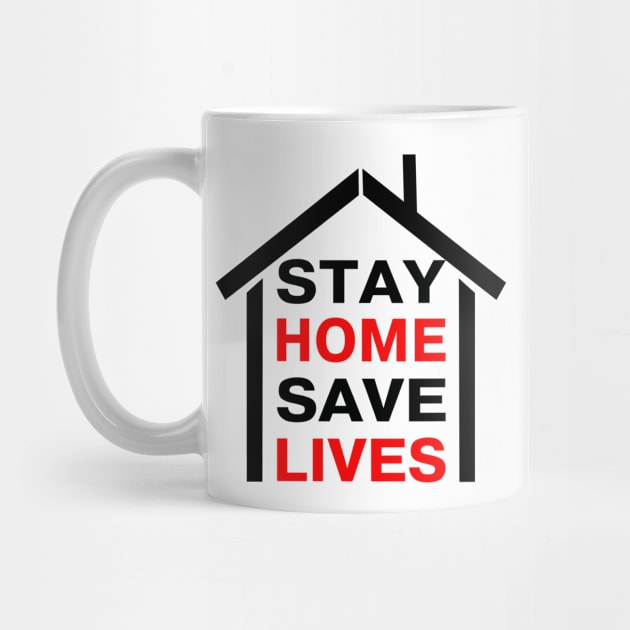 STAY HOME SAVE LIVES by remixer2020